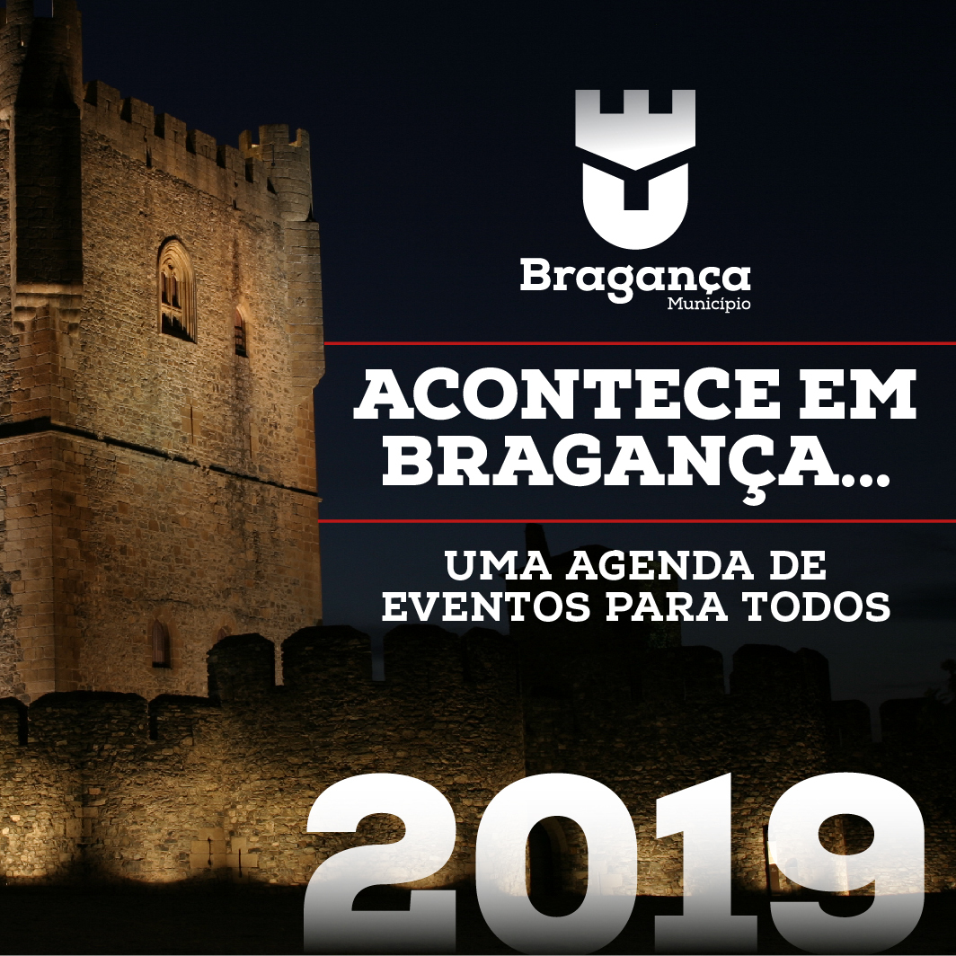 Acontece em Bragança | Agenda de Eventos 2019