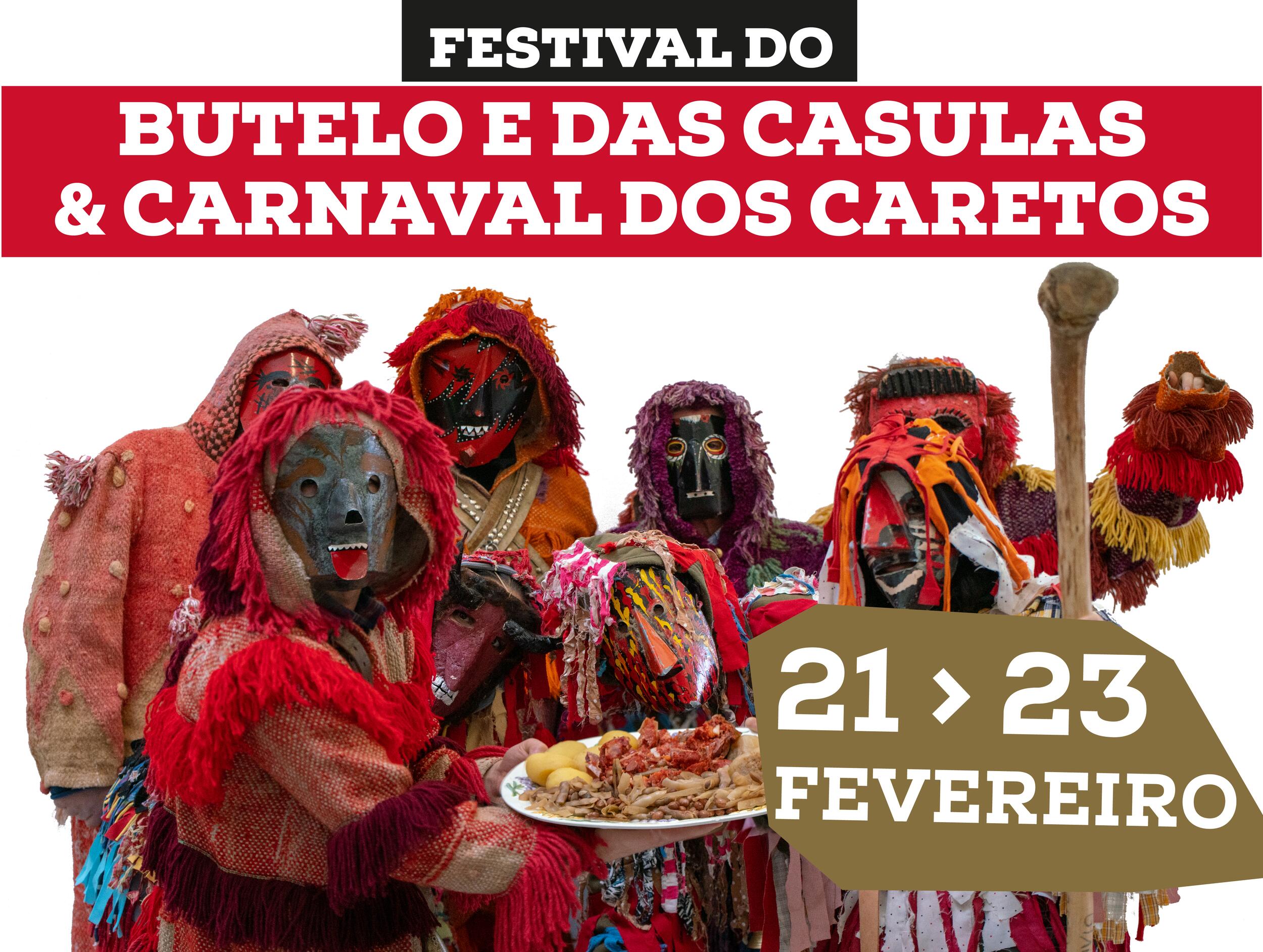 Festival do Butelo e das Casulas & Carnaval dos Caretos