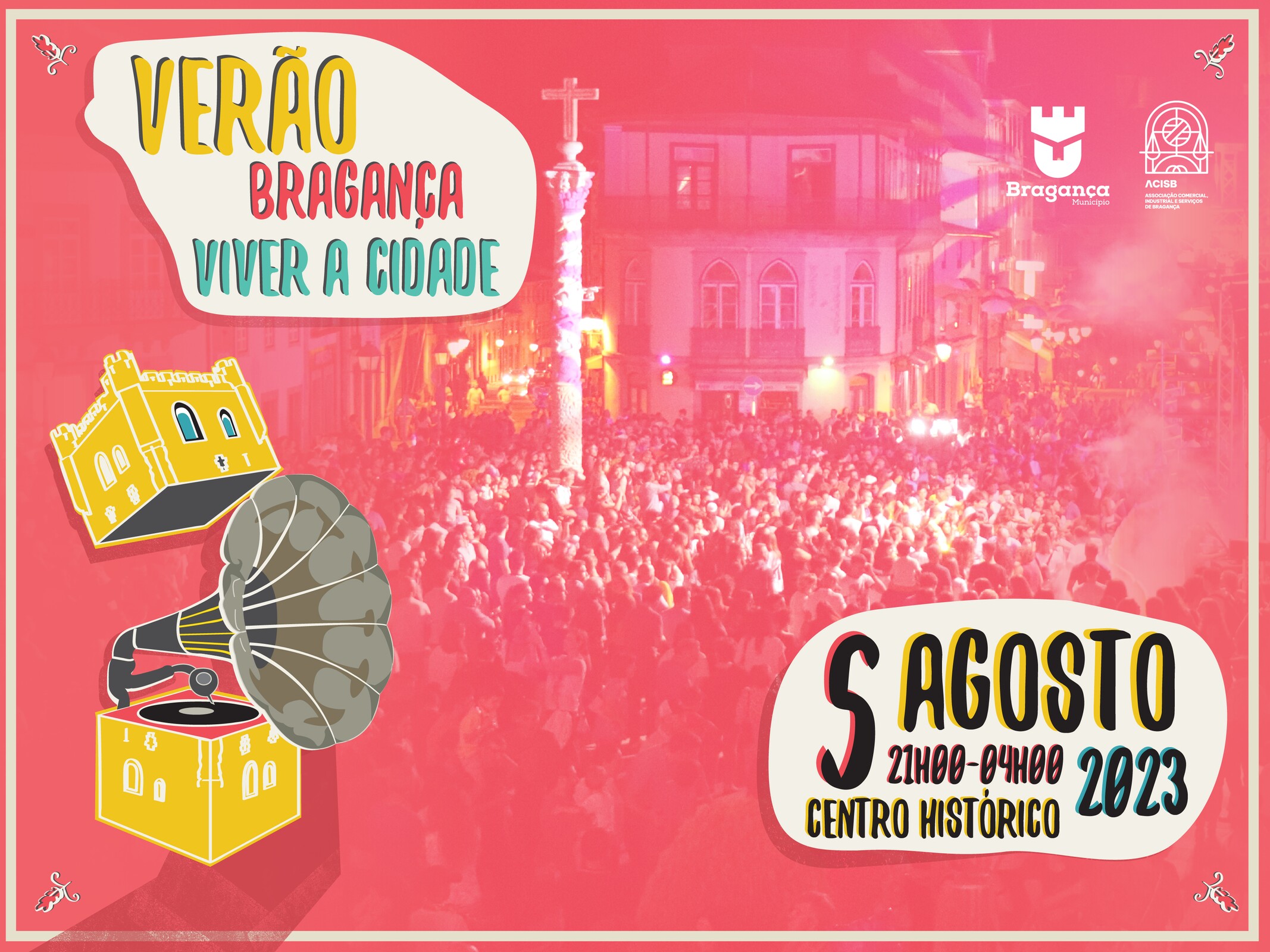 Festa Verão Bragança - Viver a Cidade - 2023