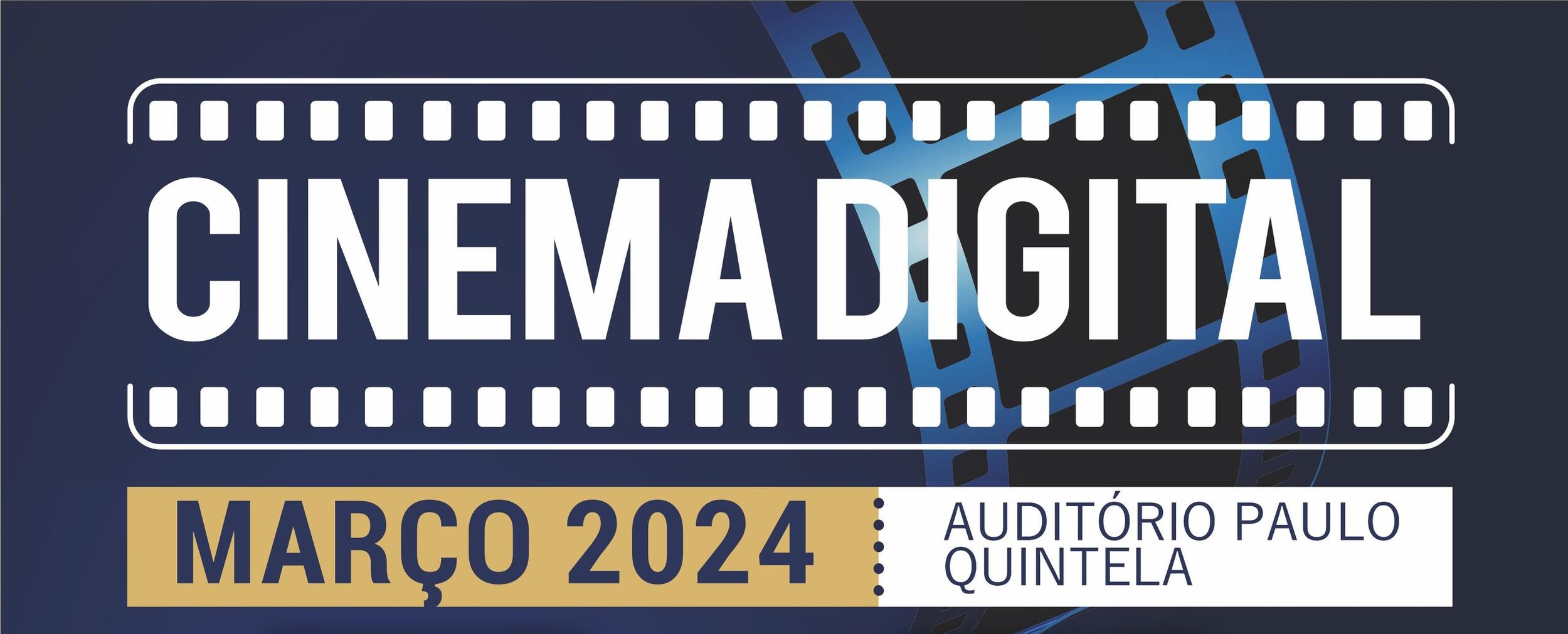 Cinema Digital - Março 2024
