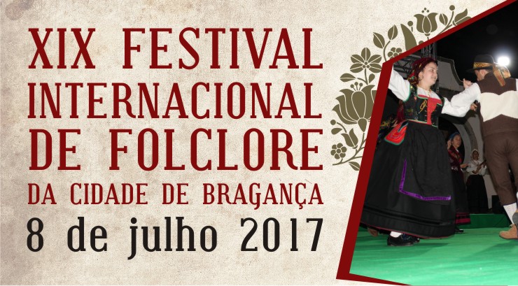 XIX Festival Internacional de Folclore da cidade de Bragança