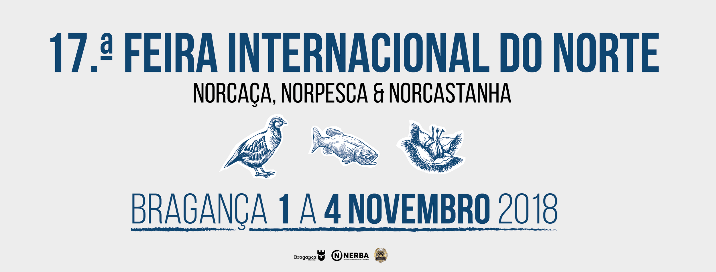 17.ª Feira Internacional do Norte - Norcaça, Norpesca & Norcastanha 2018