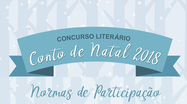 Normas de Participação - Concurso de Contos de Natal 2018