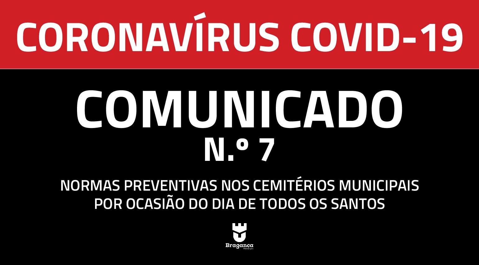 COMUNICADO N.º 7 – COVID-19 | Município de Bragança adota normas preventivas nos Cemitérios Munic...