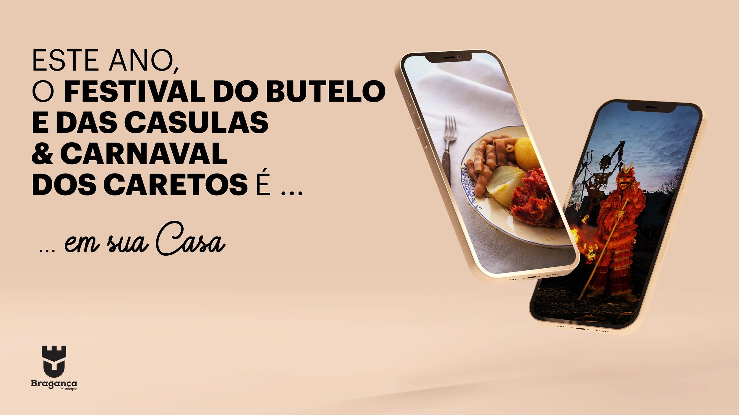 Festival do Butelo e das Casulas e Carnaval dos Caretos 2021 na casa de todos os portugueses