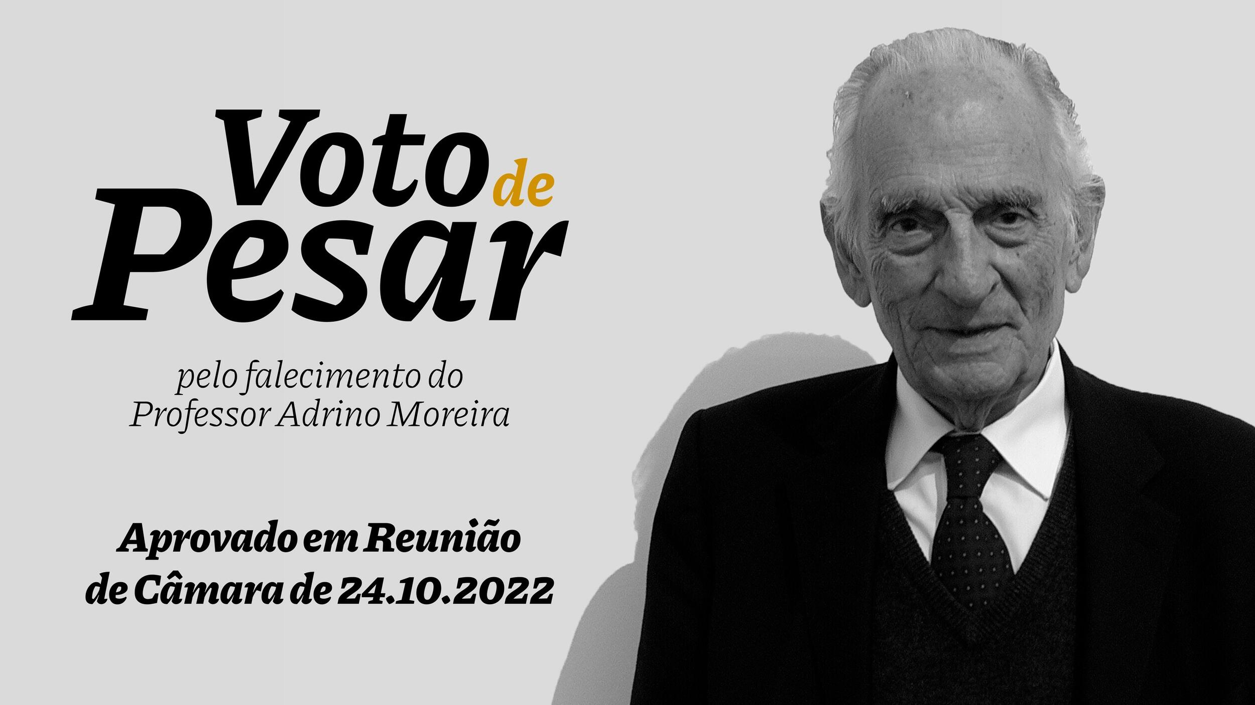 Voto de Pesar pelo falecimento do Professor Adriano Moreira
