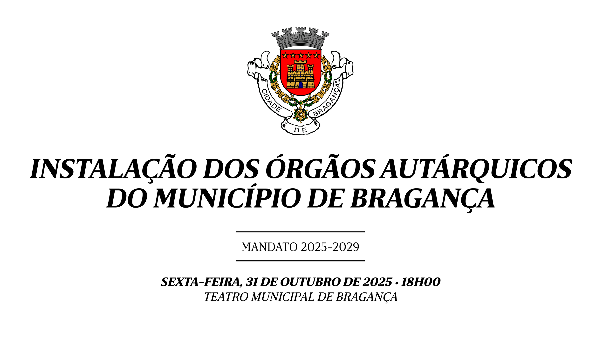 Cerimónia de Instalação dos Órgãos Autárquicos do Município de Bragança (Mandato 2025-2029)